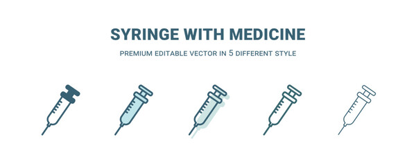syringe with medicine icon in 5 different style. Outline, filled, two color, thin syringe with medicine icon isolated on white background. Editable vector can be used web and mobile
