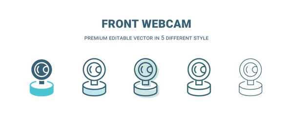 front webcam icon in 5 different style. Outline, filled, two color, thin front webcam icon isolated on white background. Editable vector can be used web and mobile
