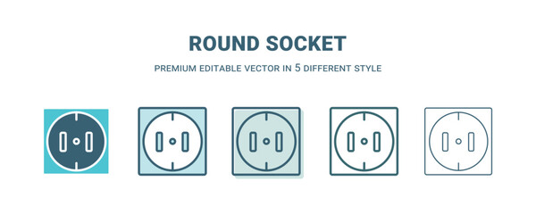 round socket icon in 5 different style. Outline, filled, two color, thin round socket icon isolated on white background. Editable vector can be used web and mobile