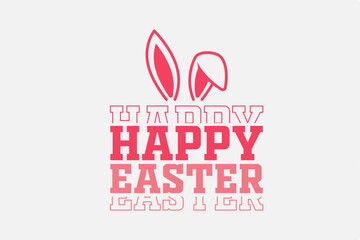 Happy Easter typography T shirt design