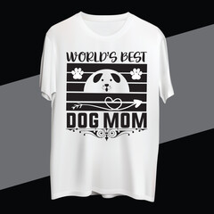 World’s Best Dog Mom T-shirt design 