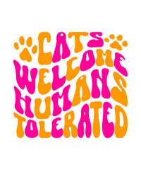 Cats Welcome Humans Tolerated Retro SVG