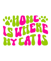 Home Is Where My Cat Is Retro SVG