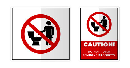 Do Not Flush Feminine Products Sign Label Symbol Icon Vector Illustration