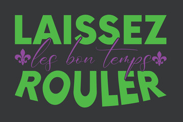 Laissez les bons temps rouler