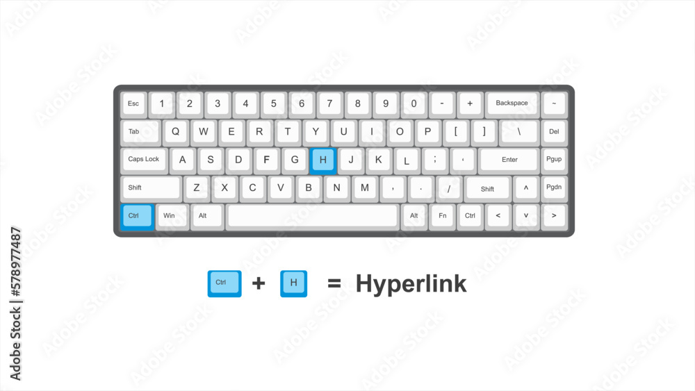 Poster vector control ctrl + h = hyperlink - keyboard shortcuts - windows with keyboard white and blue illu