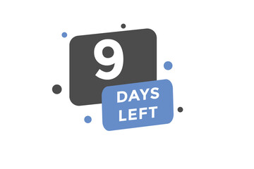 9 days Left countdown template. 9 day Countdown left banner label button eps 10