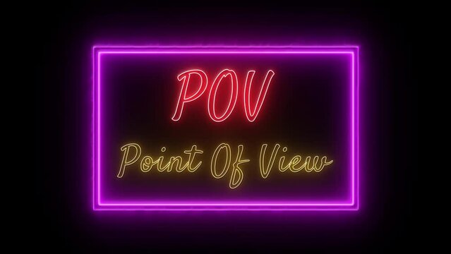 POV - Point Of View Neon Red-yellow Fluorescent Text Animation pink frame on black background