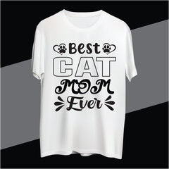 Best Cat Mom Ever t shirt design 