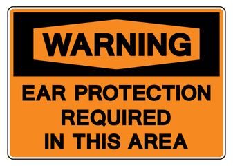 Warning Ear Protection Required In This Area Symbol Sign,Vector Illustration, Isolate On White Background Label. EPS10