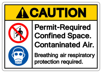 Caution Permit Required Confined Space Contaninated Air Symbol Sign ,Vector Illustration, Isolate On White Background Label. EPS10