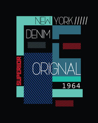 New York Denim Original Typography Superior Geometrical Vector t shirt design