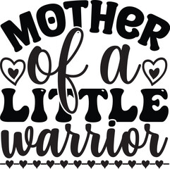 mother of a little warrior