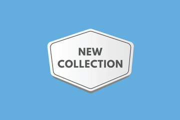 New Collection text Button. New Collection Sign Icon Label Sticker Web Buttons
