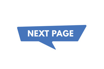 Next Page text Button. Next Page Sign Icon Label Sticker Web Buttons
