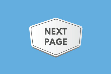 Next Page text Button. Next Page Sign Icon Label Sticker Web Buttons
