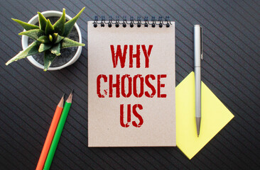 Word writing text Why Choose Us Question. disadvantages to select product service