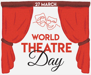 March 27, World theatre day, concept greeting card, with curtains and Scene with red velvet curtain, theatrical masks. Template, vector, illustration.

