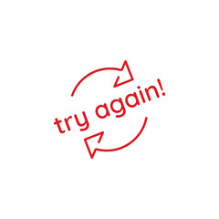 Try again text symbol stamp. red rubber stamp sticker Icon symbolizing trying again. Persistence and determination concept vector design illustration