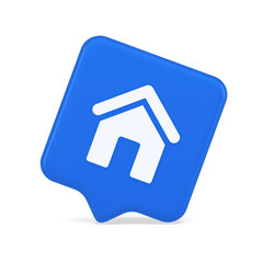 Main internet page button homepage house with roof navigation cyberspace interface 3d speech bubble icon