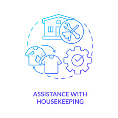 Assistance with housekeeping blue gradient concept icon. Personal care and companionship service abstract idea thin line illustration. Isolated outline drawing. Myriad Pro-Bold font used