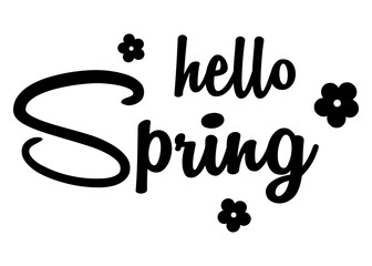 Logo aislado con letras del mensaje hello spring en texto manuscrito con silueta de flores en color negro - obrazy, fototapety, plakaty