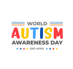 World autism awareness day typography design template . World autism day colorful text design vector banner. design of autism. autism Health care Medical flat Text of April 02