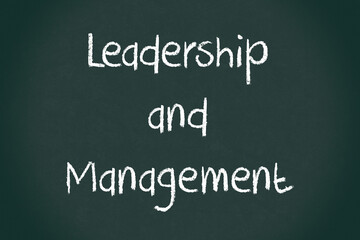 Leadership and Management