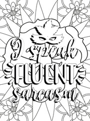 Funny-Quotes Coloring pages. Coloring page for adults and kids. Vector Illustration.