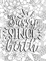 Funny-Quotes Coloring pages. Coloring page for adults and kids. Vector Illustration.