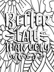 Funny-Quotes Coloring pages. Coloring page for adults and kids. Vector Illustration. 