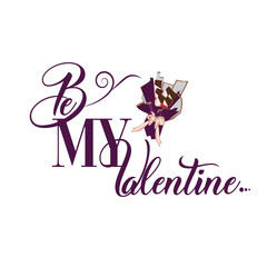 Be my valentine, Valentine's day t-shirt design.