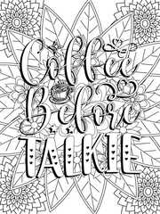 Funny-Quotes Coloring pages. Coloring page for adults and kids. Vector Illustration.