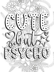 Funny-Quotes Coloring pages. Coloring page for adults and kids. Vector Illustration.