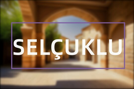 Sel&ccedil;uklu: Der Name der t&uuml;rkischen Stadt Sel&ccedil;uklu in der Region Konya vor einem Hintergrundbild