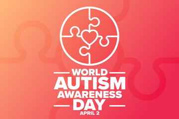 World Autism Awareness Day. April 2. Holiday concept. Template for background, banner, card, poster with text inscription. Vector EPS10 illustration.