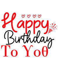 Happy Birthday To You SVG Cut File