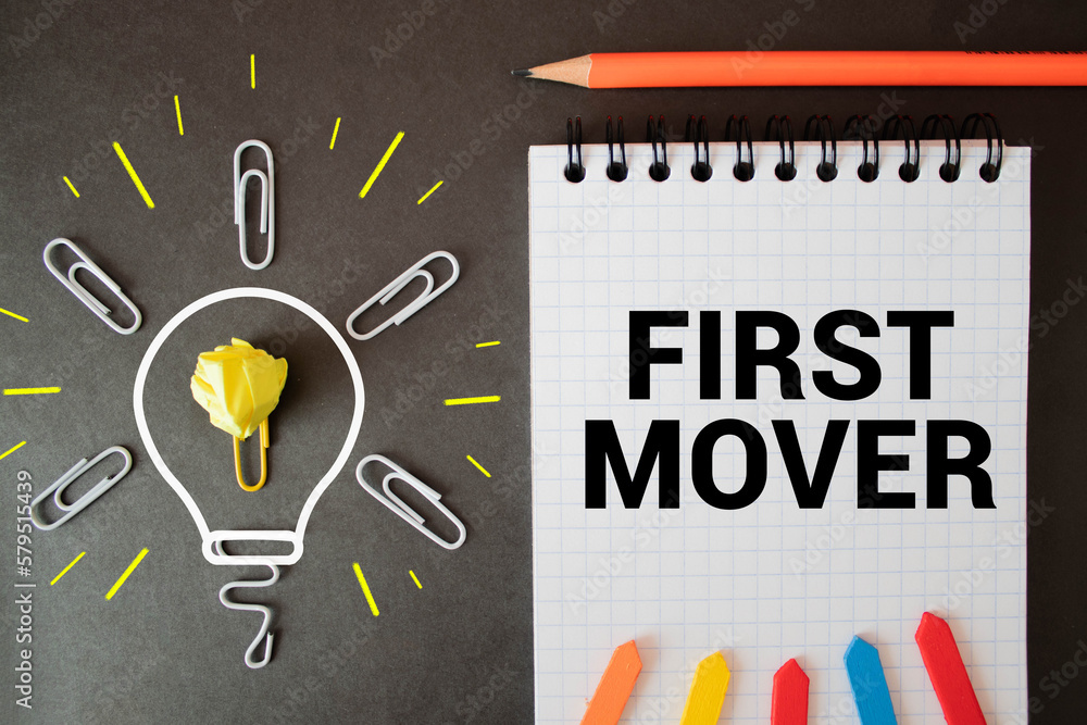 Poster text first mover on the short note texture background.
