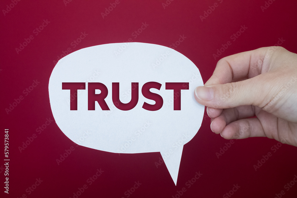 Poster speech bubble in front of colored background with trust text.
