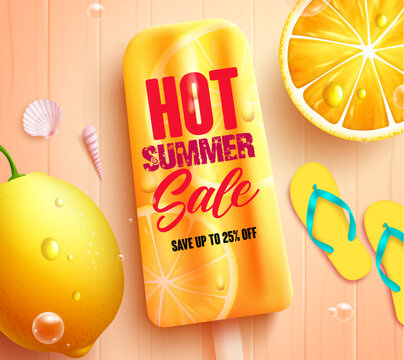 Summer sale vector design. Hot summer sale save up to 25% off in lemon popsicle fruit holiday discount. Vector illustration summer sale promo banner.
