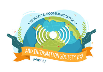 World Telecommunication and Information Society Day on May 17 Illustration with Communications Network Across Earth Globe in Hand Drawn Templates