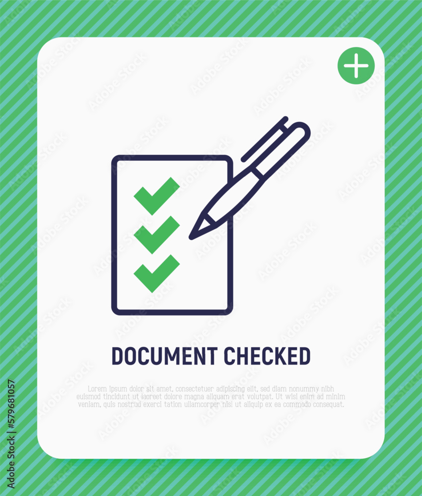 Poster document checked thin line icon: paper sheet with check marks and pen. modern vector illustration.