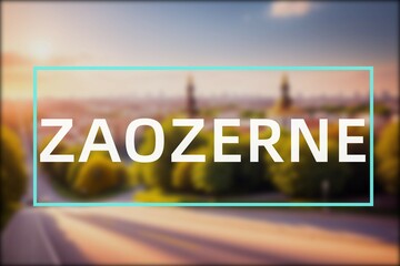 Zaozerne: Der Name der ukrainischen Stadt Zaozerne in der Oblast Krym, Avtonomna Respublika vor einem Foto - obrazy, fototapety, plakaty