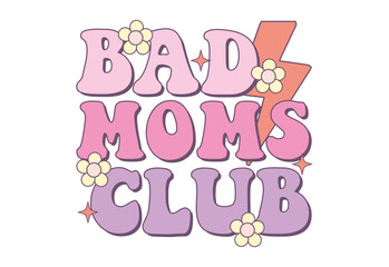 Mother's Day Quote,Retro Mom,Mama Quote