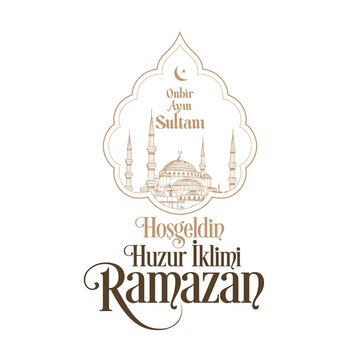 Sultan of eleven months, the climate of peace, welcome, the city of Ramadan, Vector Islamic Background. Welcome Ramadan Month (Turkish Hosgeldin Ya Sehri Ramazan, imsakiye), istanbul silhouette of Blu