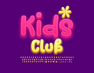 Vector Creative Poster Kids Club. Funny Yellow Font. Modern glowing Alphabet Letters and Numbers set.
