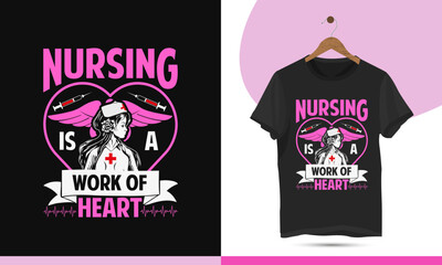 Nursing is a work of heart - Nurse t-shirt design template. Vector Illustration with a girl, and caduceus silhouette. The high-quality shirt is easy to print and all-purpose design for Doctors.