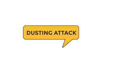 dusting attack button vectors.sign label speech bubble dusting attack
