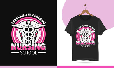 Best unique nursing t-shirt design template. Vector art with a caduceus, injection, hospital, and medical for print on the shirt. Design quote I survived her passing nursing school.