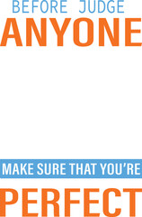 Before-you-judge-anyone-make-sure-that-you're-perfect-new-unique-custom-typography-shirt-Design-template-T-SHIRT design-QR-code t shirt